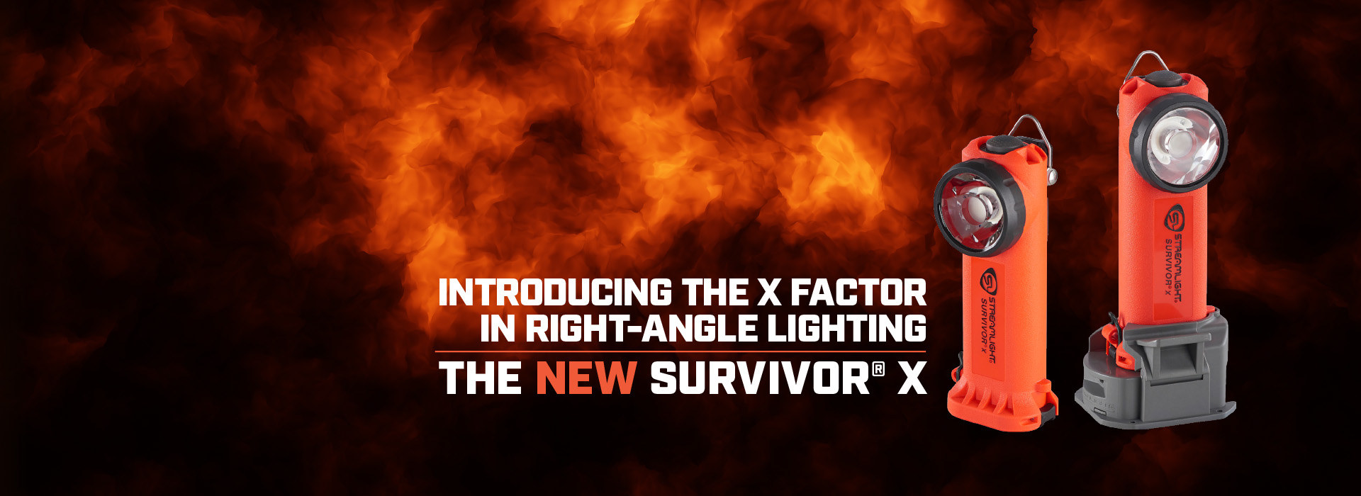 NEW SURVIVOR® X :: THE X FACTOR IN RIGHT-ANGLE LIGHTING